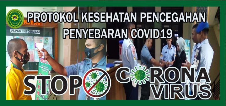 PROTOKOL KESEHATAN PENCEGAHAN COVID 19 DI DILMIL II-09 BANDUNG