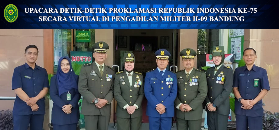 UPACARA DETIK-DETIK PROKLAMASI REPUBLIK INDONESIA KE-75 TAHUN SECARA VIRTUAL