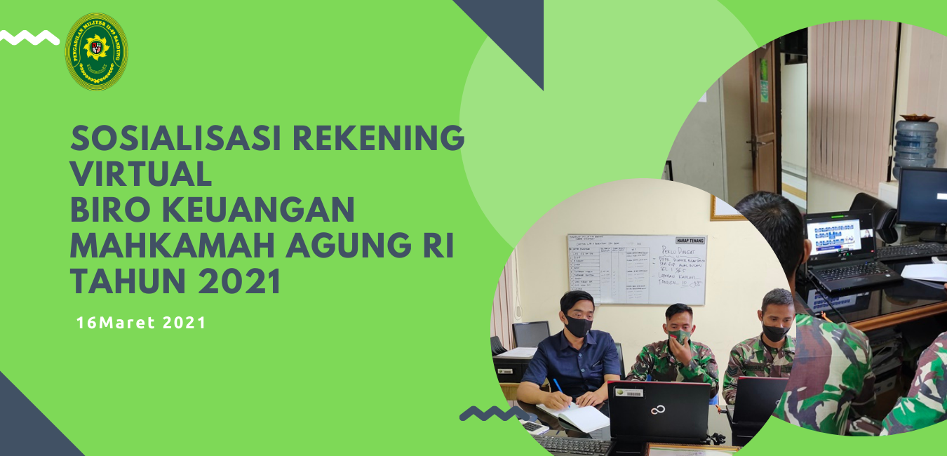 SOSIALISASI REKENING VIRTUAL LANJUTAN DARI BIRO KEUANGAN MAHKAMAH AGUNG RI