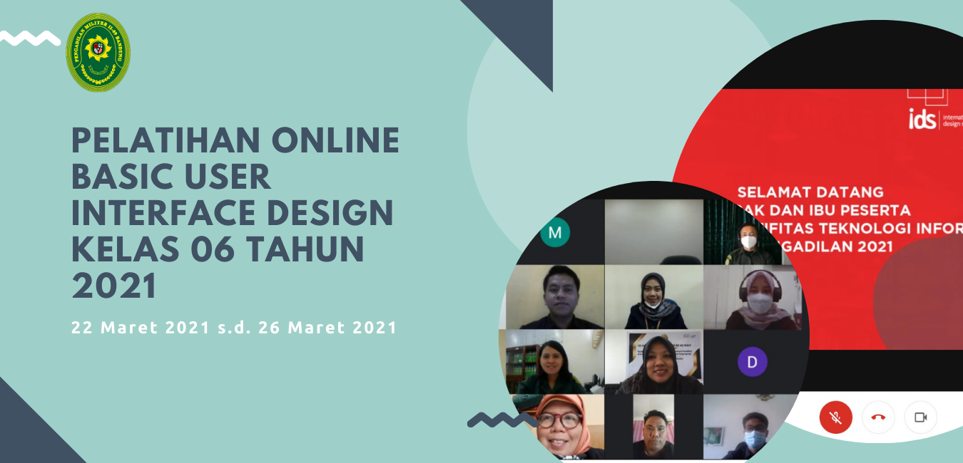 PELATIHAN ONLINE BASIC USER INTERFACE DESIGN KELAS 06 TAHUN 2021
