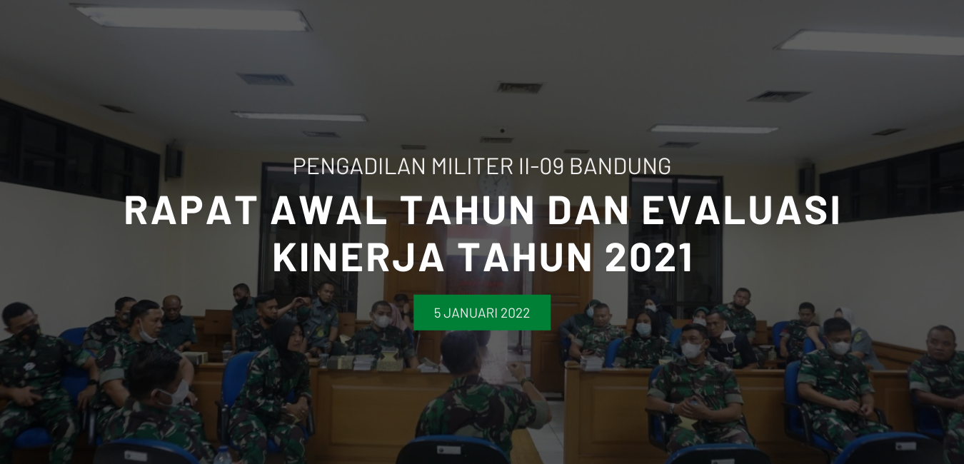 RAPAT AWAL TAHUN DAN EVALUASI KINERJA TAHUN 2021