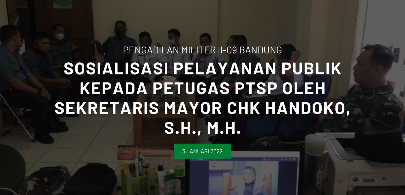 SOSIALISASI PELAYANAN PUBLIK KEPADA PETUGAS PTSP OLEH SEKRETARIS MAYOR CHK HANDOKO, S.H., M.H.