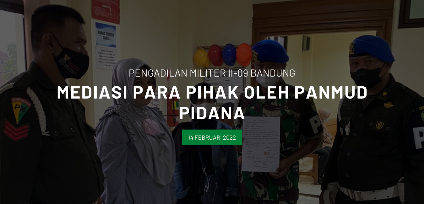 MEDIASI PARA PIHAK OLEH PANMUD PIDANA