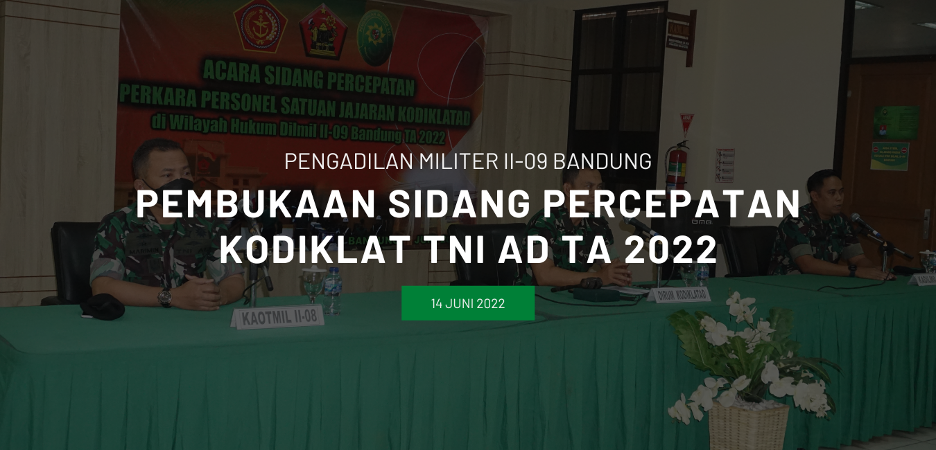 PEMBUKAAN SIDANG PERCEPATAN KODIKLAT TNI AD TAHUN 2022