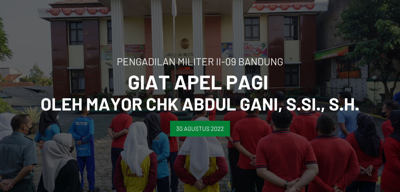 GIAT APEL PAGI OLEH MAYOR CHK ABDUL GANI,S.S.I,S.H.