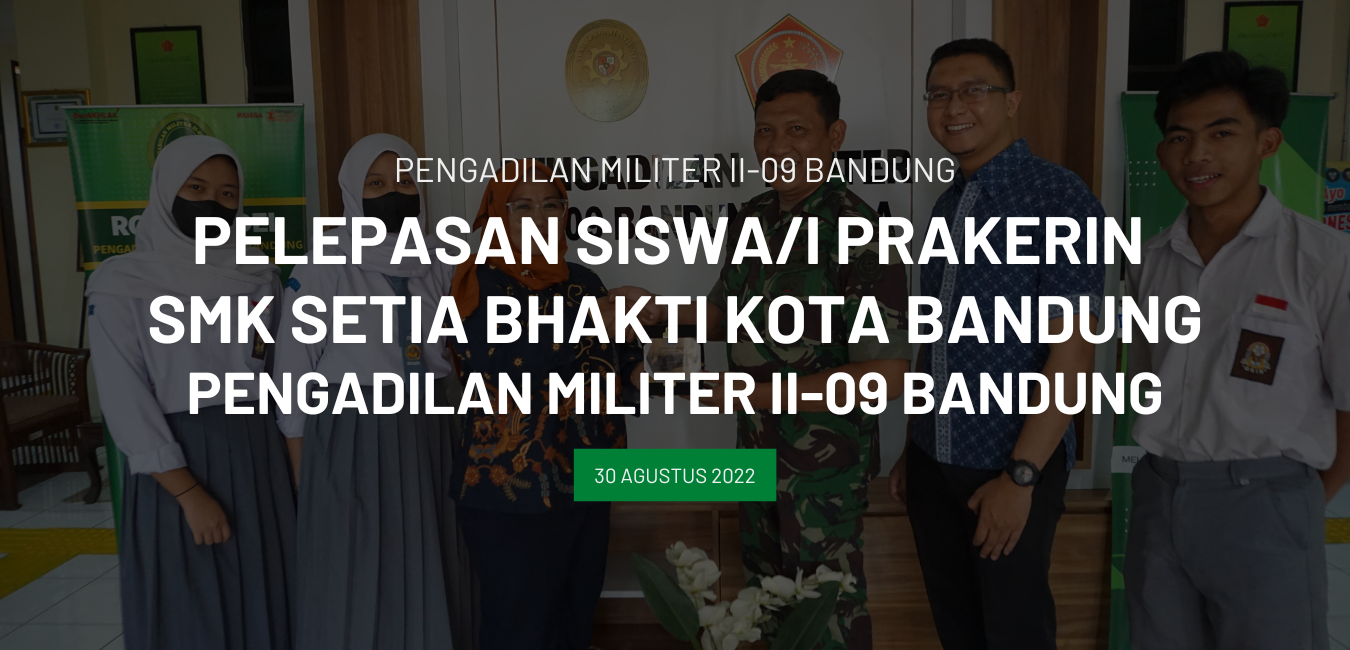 PELEPASAN PARA SISWA/I SMK SETIA BHAKTI KOTA BANDUNG