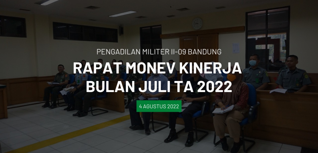 RAPAT MONEV KINERJA BULAN JULI 2022