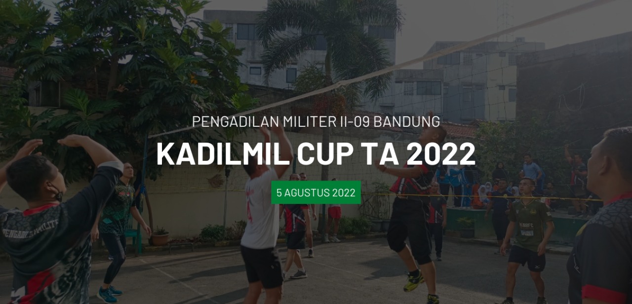 KADILMIL CUP TAHUN 2022