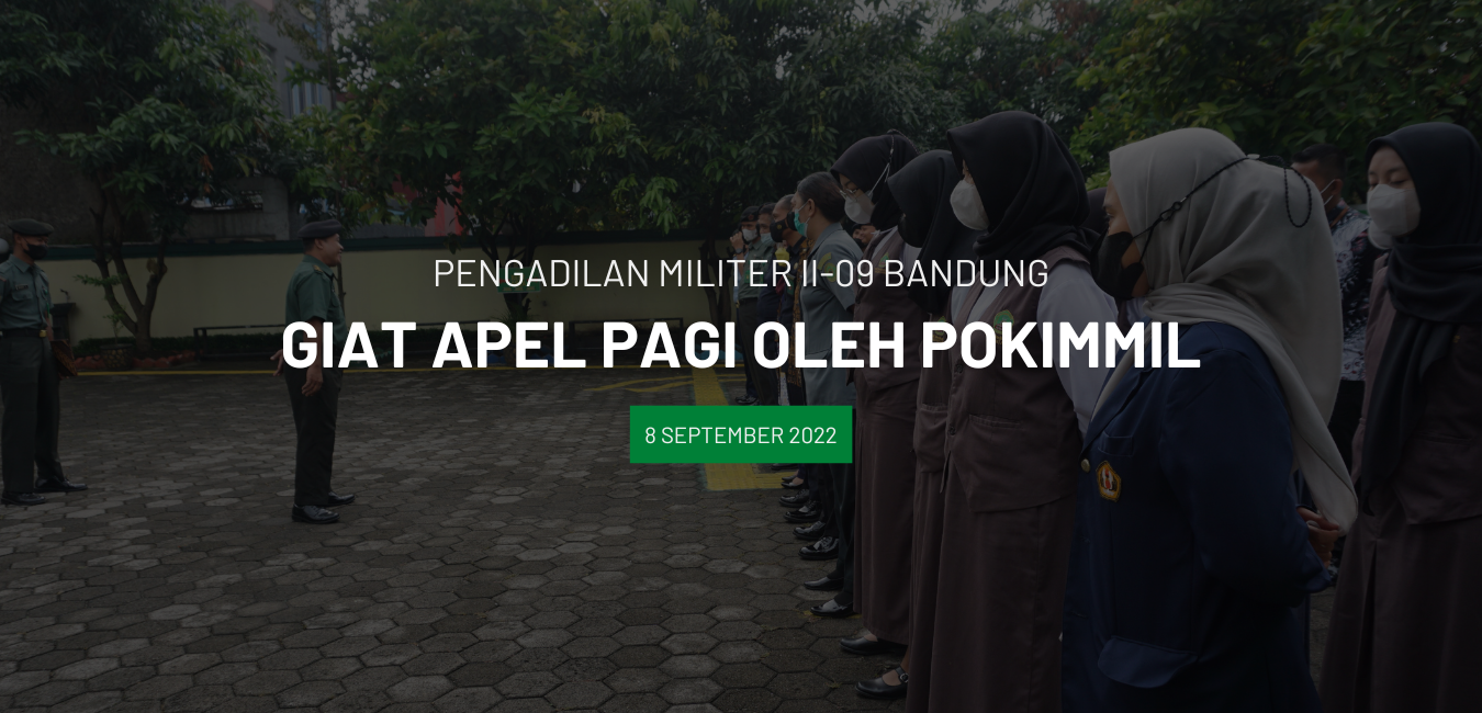 GIAT APEL PAGI OLEH POKOMMIL GOL . VI MAYOR CHK PURYANTO,S.H