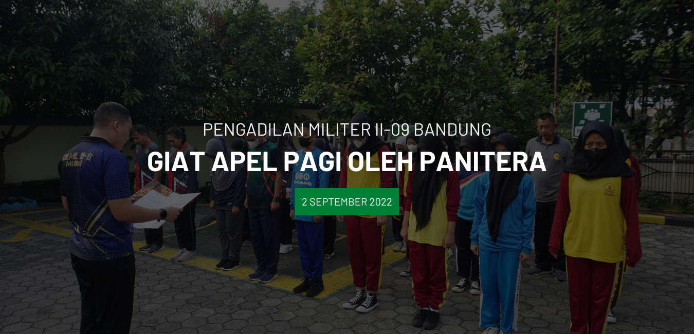 GIAT APEL PAGI OLEH PANITERA