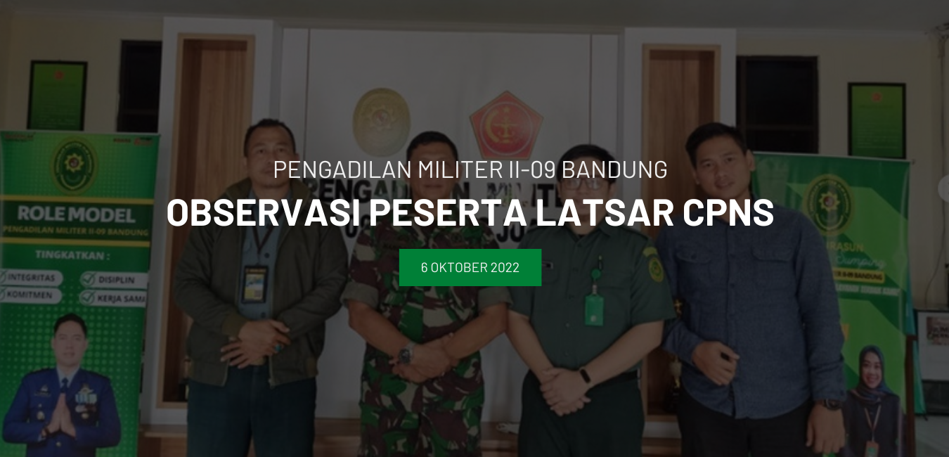 OBSERVASI PESERTA LATSAR CPNS OLEH PUSDIKLAT MENPIM BADAN LITBANG DIKLAT KUMDIL MA RI