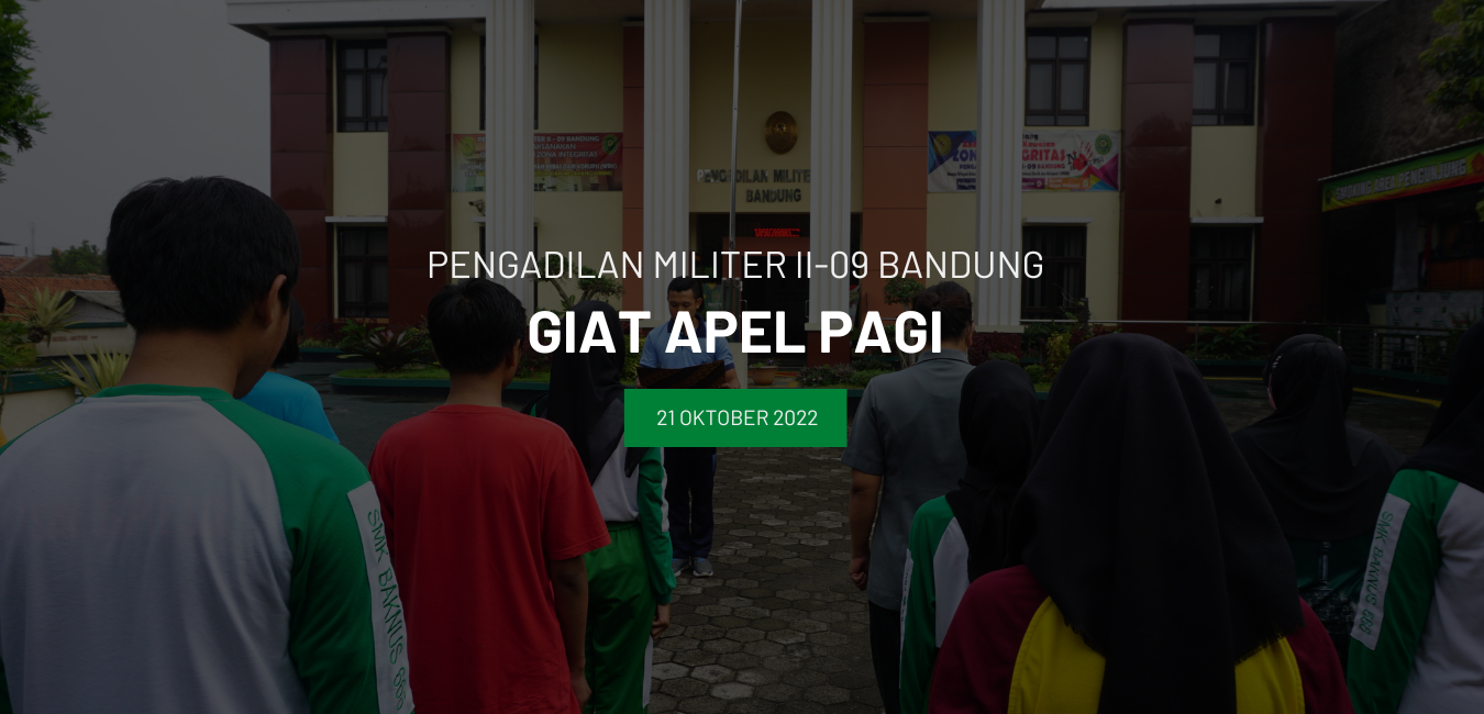 GIAT APEL PAGI OLEH LETTU SUS DESTRI PRASETYOANDI, S.H., M.H.