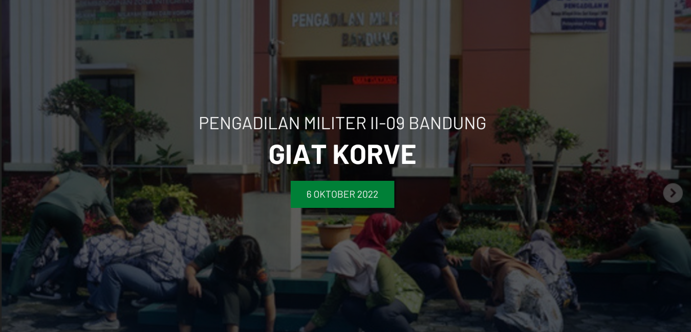 GIAT KORVE PENGADILAN MILITER II-09 BANDUNG