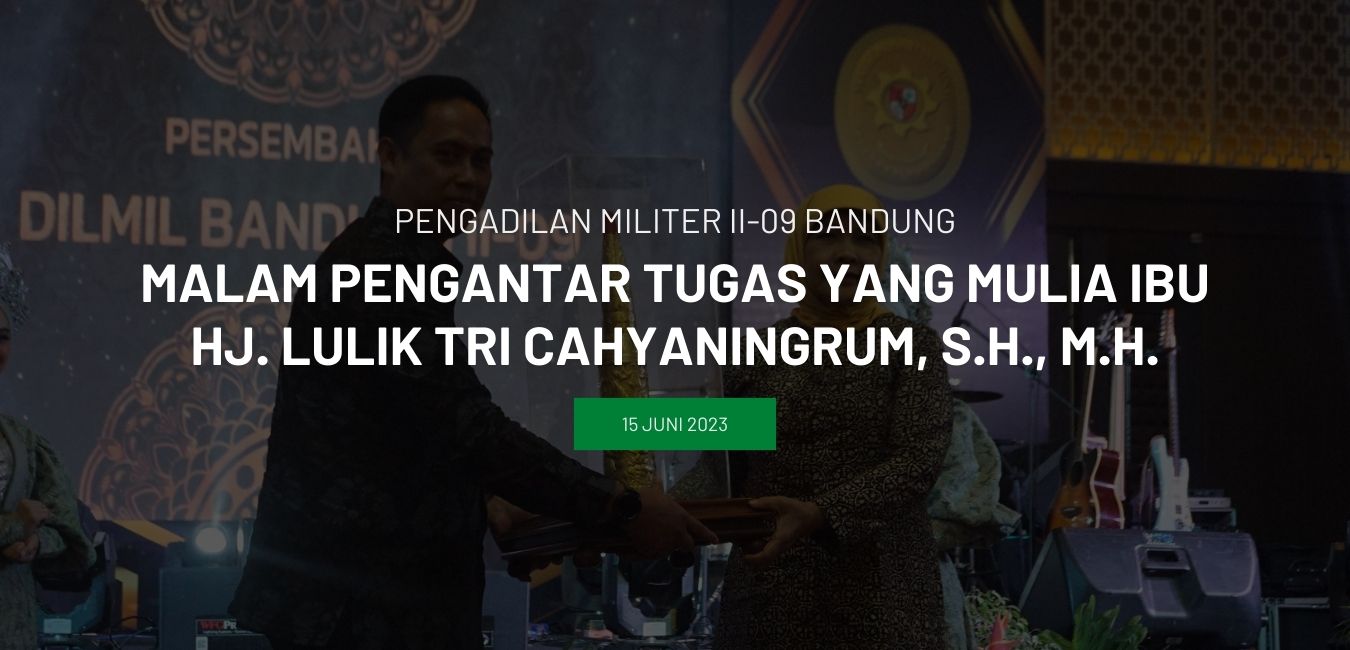 MALAM PENGANTAR TUGAS YANG MULIA IBU HJ. LULIK TRI CAHYANINGRUM, S.H., M.H.