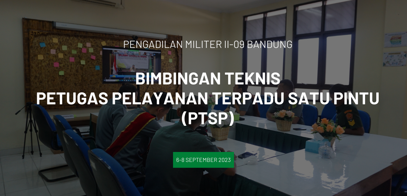BIMBINGAN TEKNIS PETUGAS PELAYANAN TERPADU SATU PINTU (PTSP)