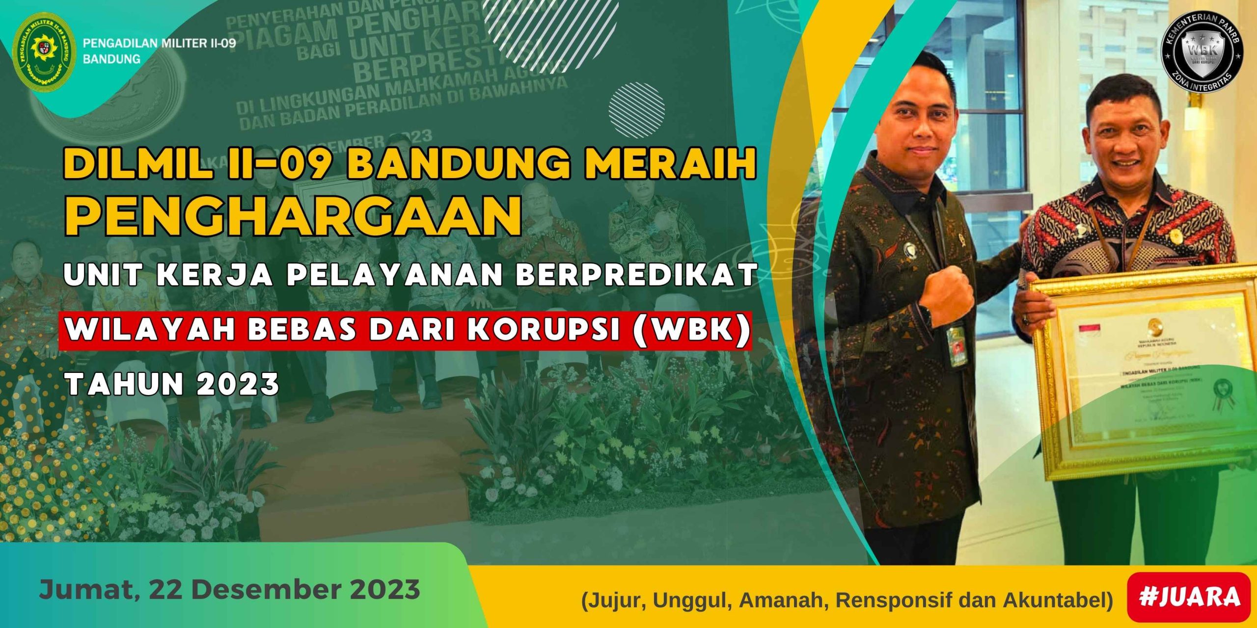 Dilmil II-09 Bandung Raih Penghargaan sebagai Unit Kerja Pelayanan Berpredikat Wilayah Bebas dari Korupsi (WBK)