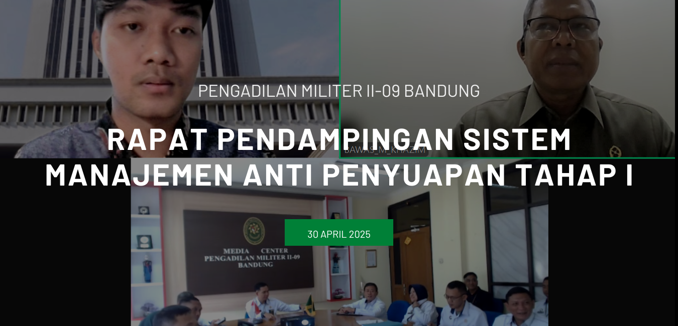 RAPAT PENDAMPINGAN SISTEM MANAJEMEN ANTI PENYUAPAN (SMAP) TAHAP I