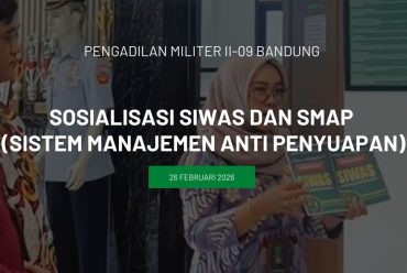 Sosialisasi SIWAS dan SMAP (Sistem Manajemen Anti Penyuapan)