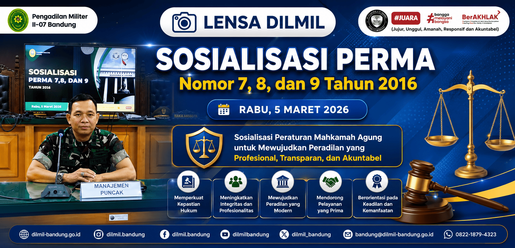 SOSIALISASI PERMA NOMOR 7, 8 dan 9 TAHUN 2016 OLEH KADILMIL II-09 BANDUNG