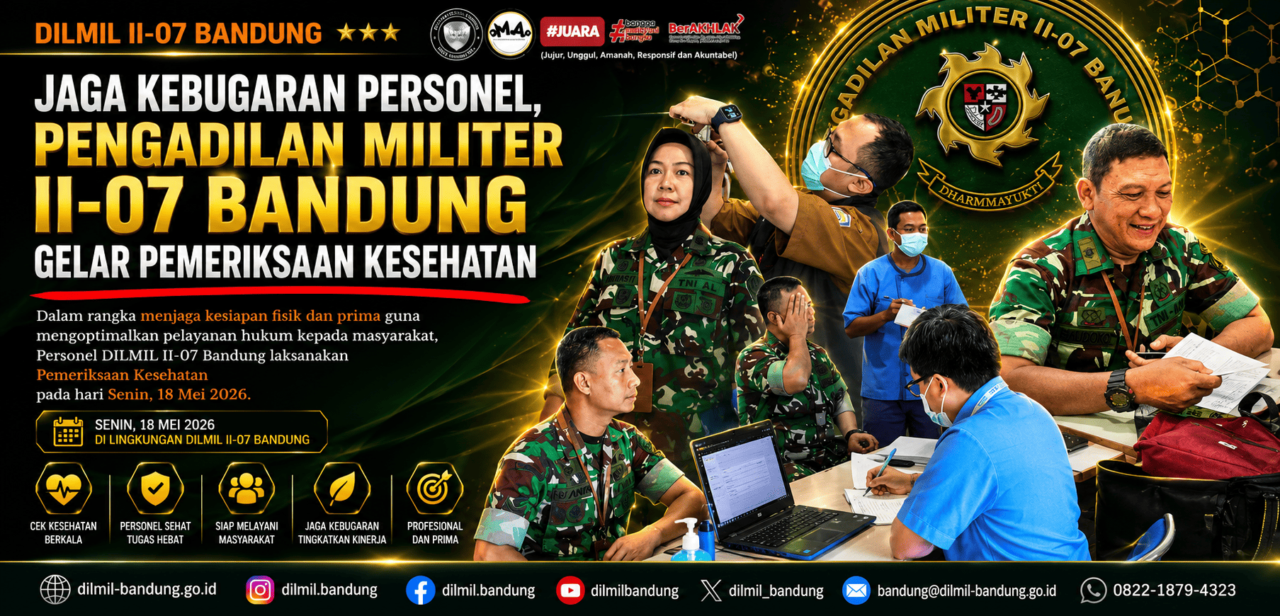 PELAKSNAAN PEMERIKSAAN KESEHATAN ANGGOTA DILMIL BANDUNG OLEH PUSKESMAS RUSUNAWA CISARANTEN, KOTA BANDUNG