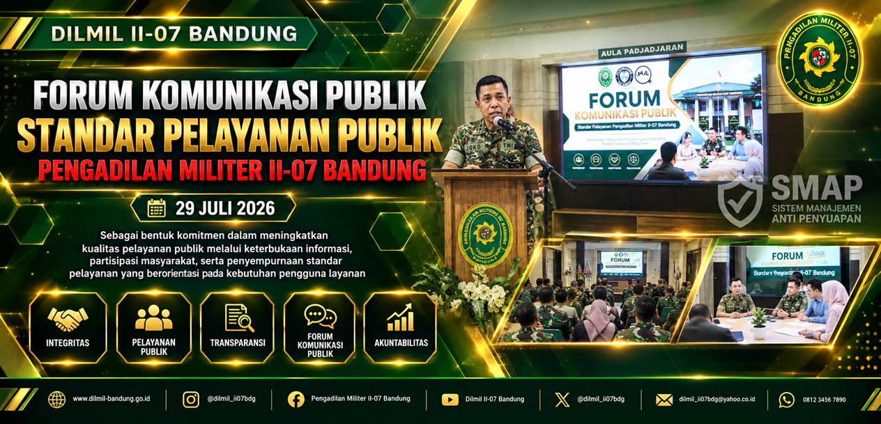 Forum Komunikasi Publik Standar Pelayanan Pengadilan Militer II-07 Bandung