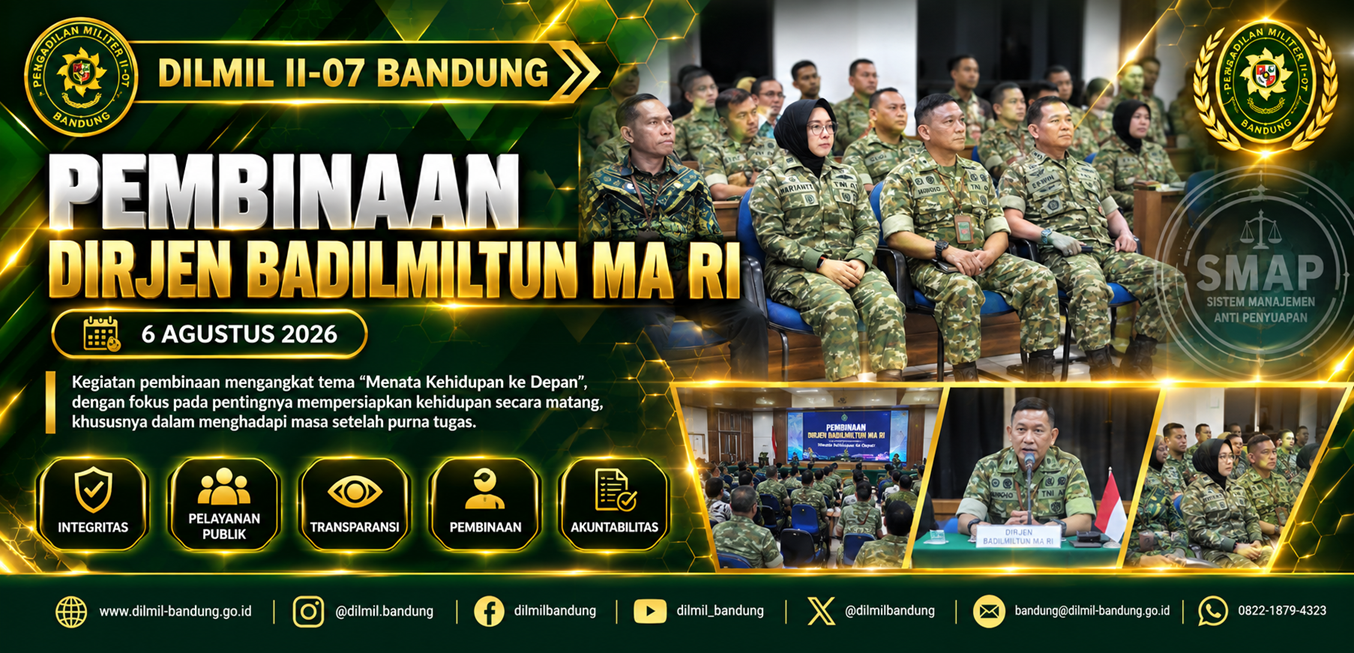 Pembinaan Direktur Jenderal Badan Peradilan Militer dan Peradilan Tata Usaha Negara Mahkamah Agung RI